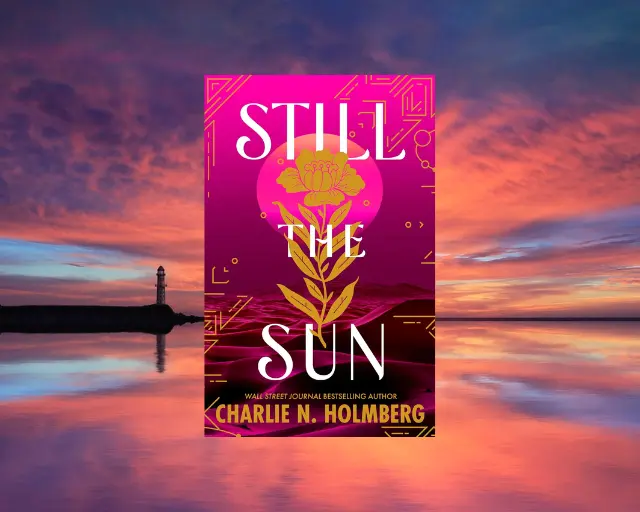 Book Review: Still the Sun by Charlie N. Holmberg