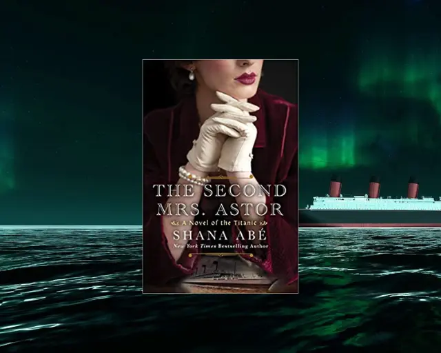 The Second Mrs. Astor Book Review by Shana Abe