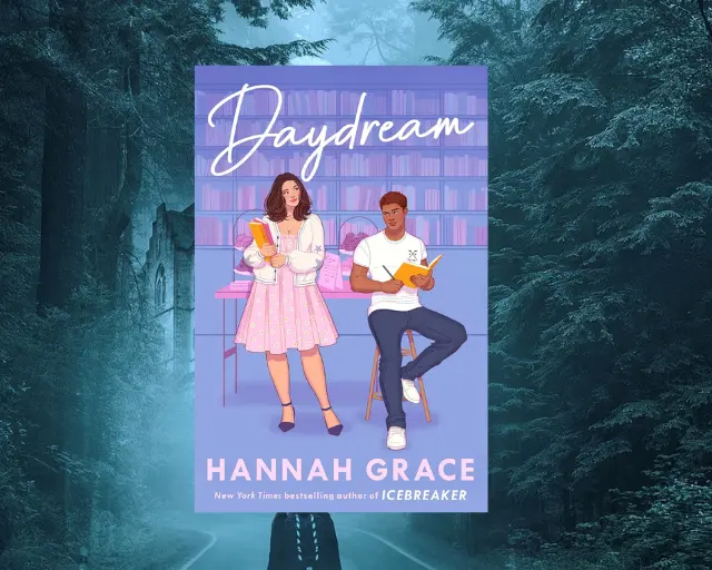 Daydream Summary and Review by Hannah Grace Maple Hills #3