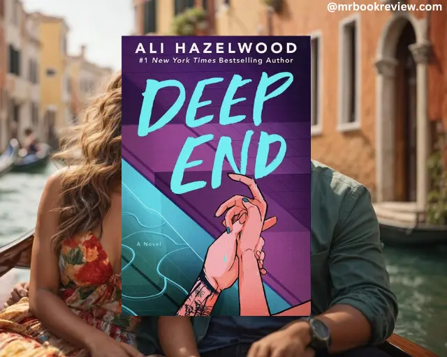 Deep End by Ali Hazelwood 