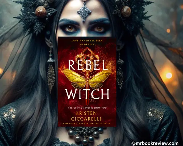 Rebel Witch by Kristen Ciccarelli