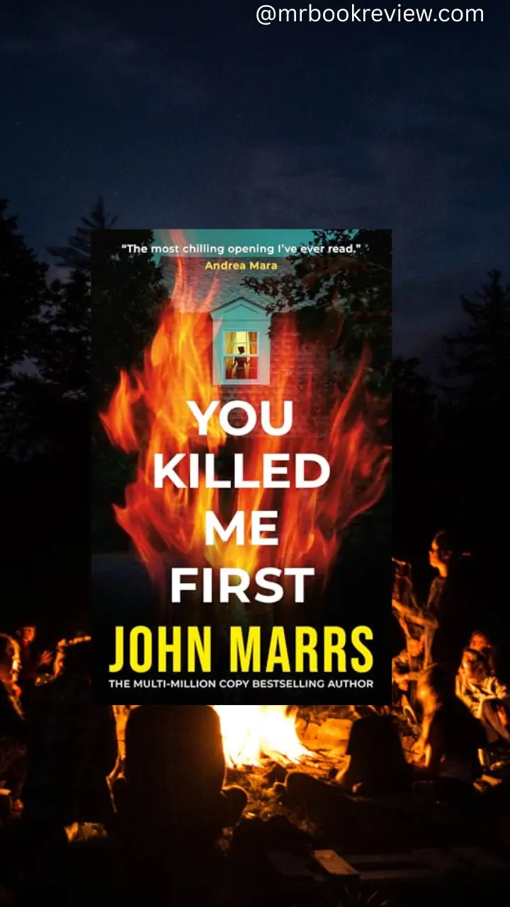 You Killed Me First by John Marrs
