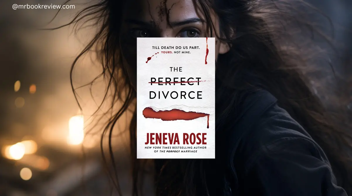 The Perfect Divorce by Jeneva Rose