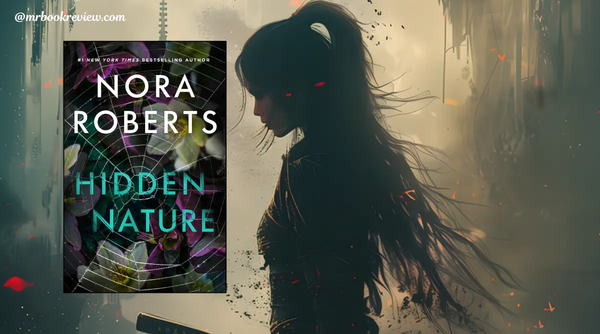 Hidden Nature by Nora Roberts