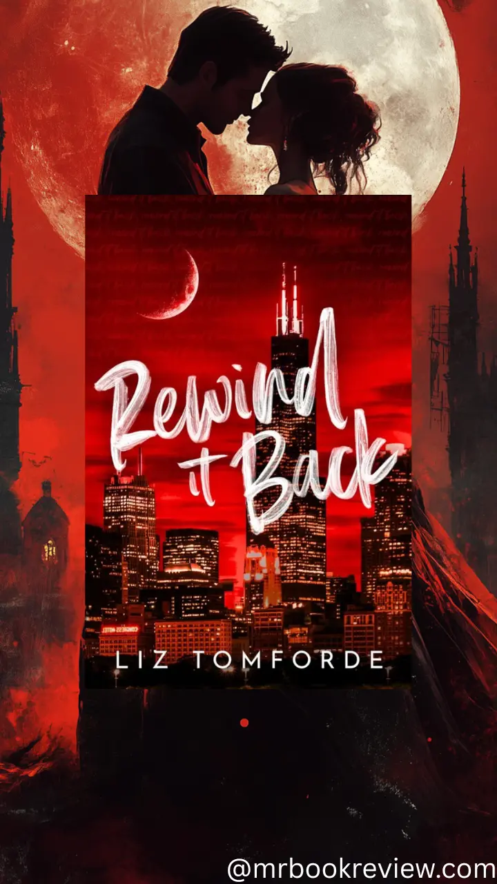 Rewind It Back by Liz Tomforde
