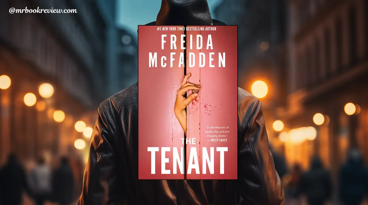 The Tenant by Freida McFadden book review and summary