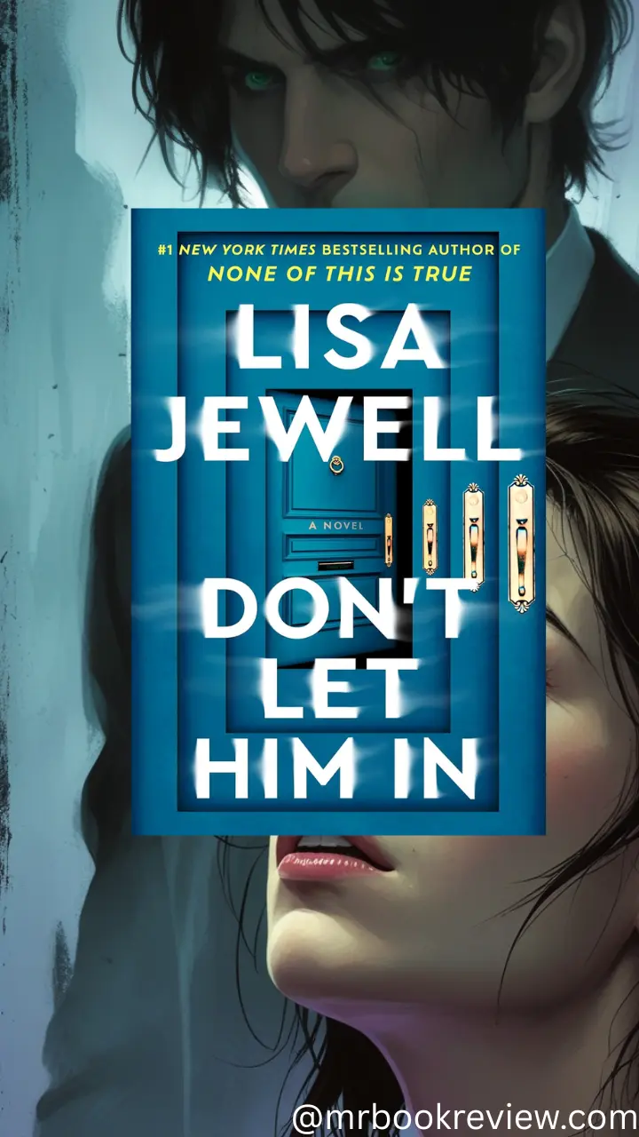 Don't Let Him In by Lisa Jewell