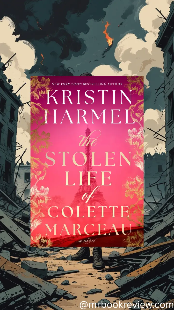 The Stolen Life of Colette Marceau by Kristin Harmel
