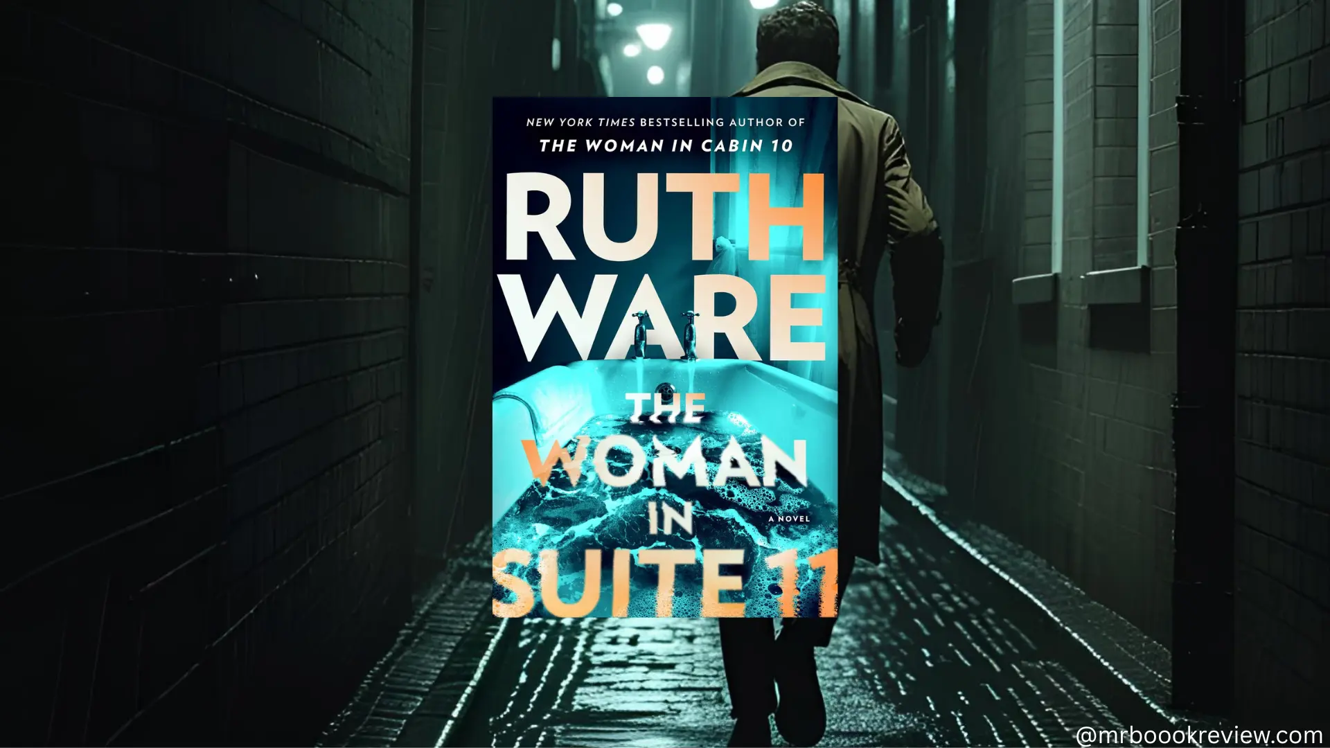 The Woman in Suite 11 by Ruth Ware - book Review