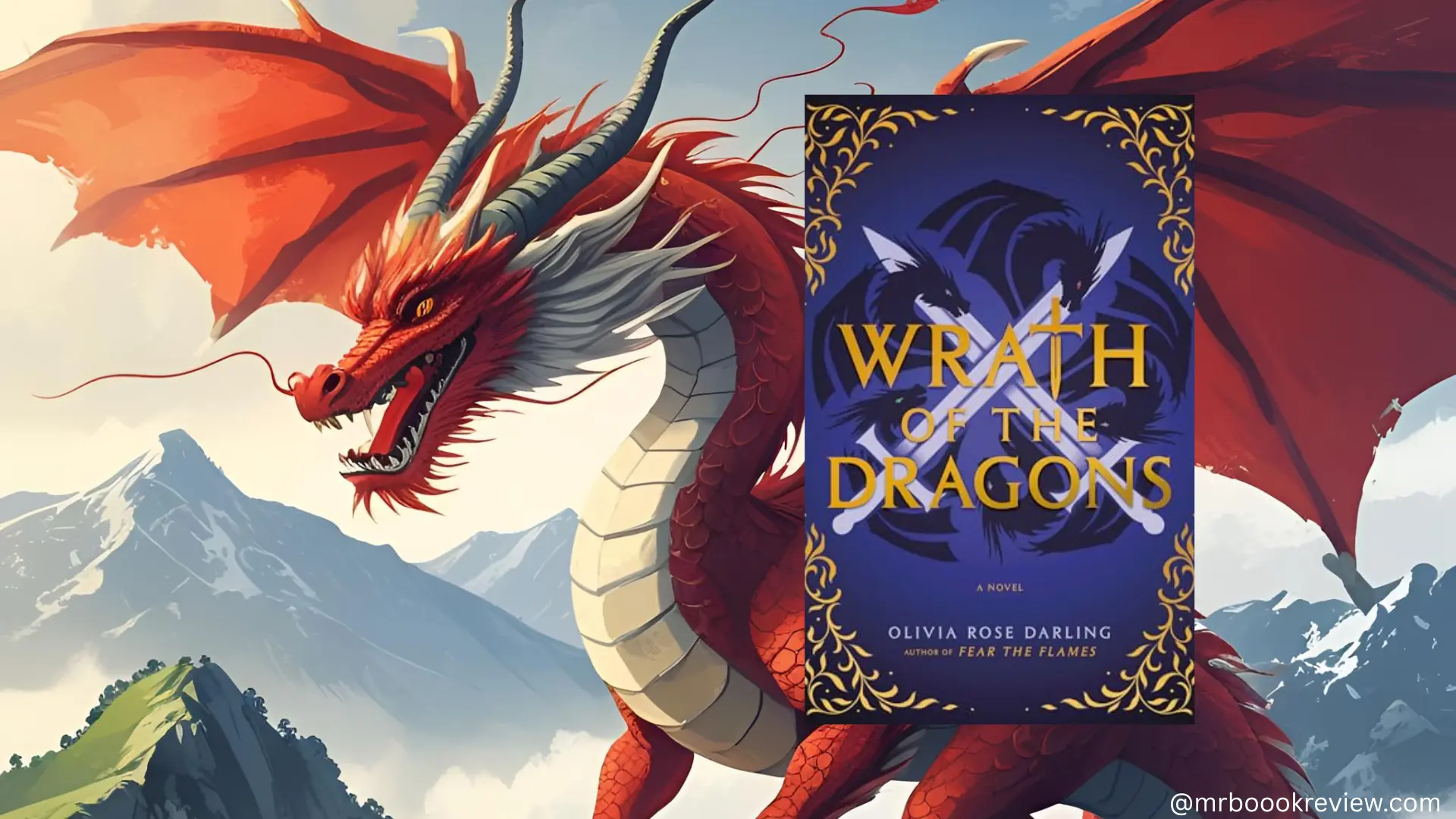 Wrath of the Dragons by Olivia Rose Darling