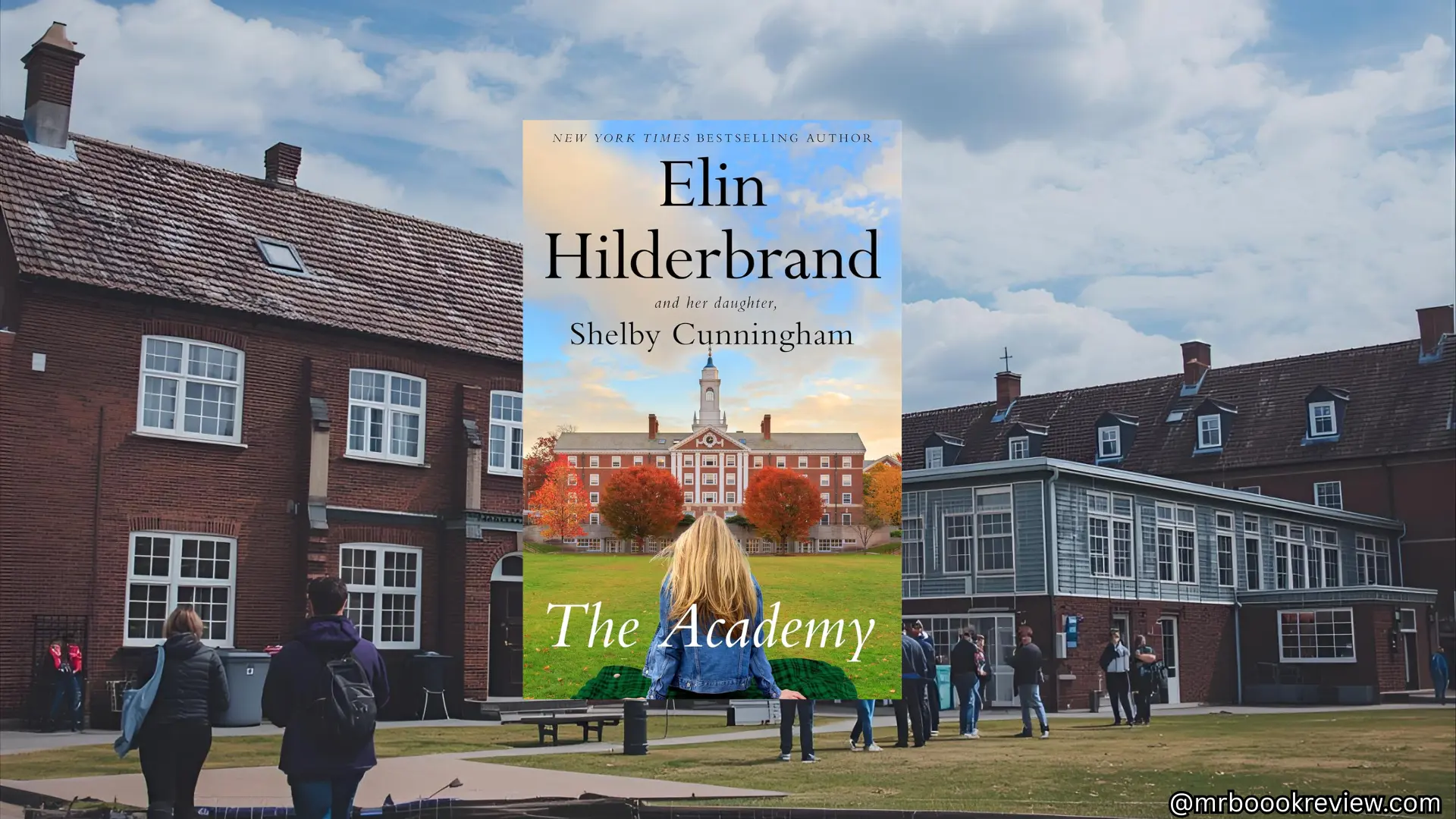 The Academy by Elin Hilderbrand