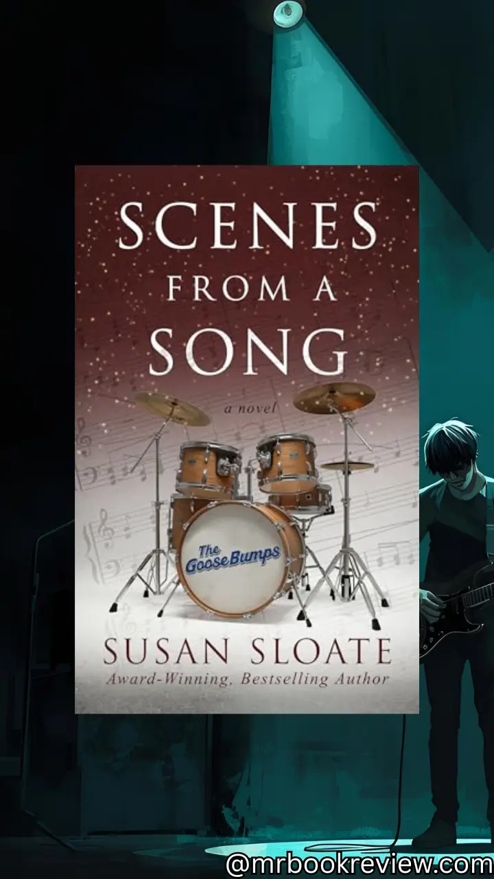 Scenes from a Song by Susan Sloate