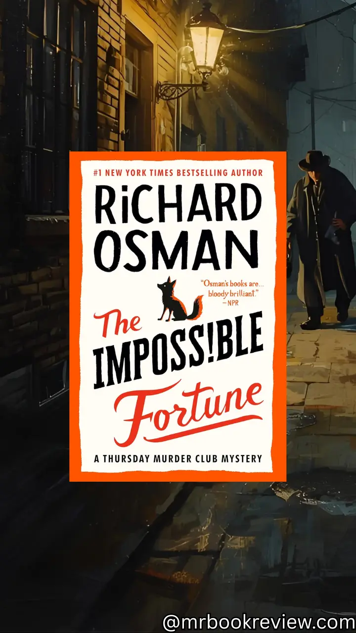 The Impossible Fortune by Richard Osman spoilers