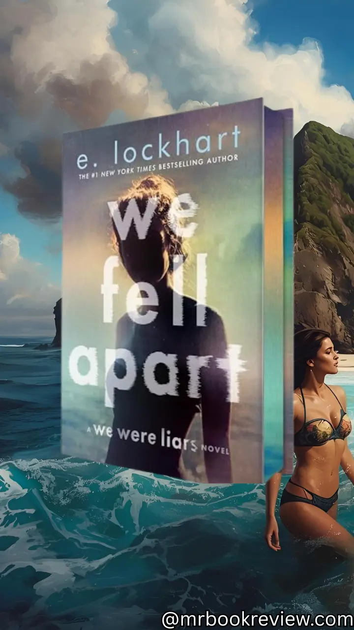 We Fell Apart by E. Lockhart