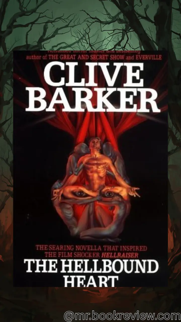 The Hellbound Heart – Clive Barker