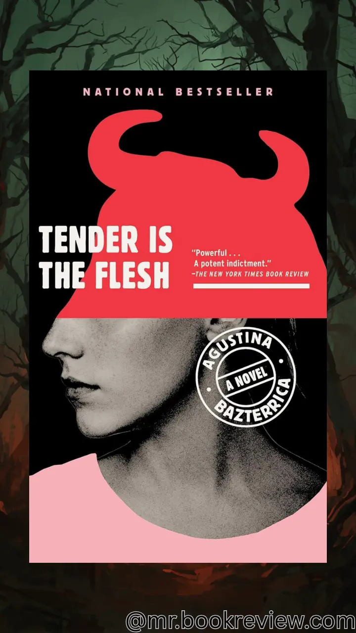 Tender Is the Flesh – Agustina Bazterrica
