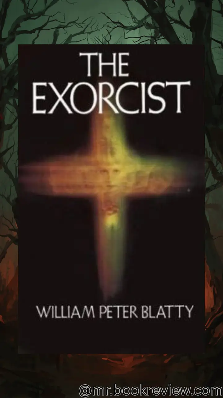 The Exorcist – William Peter Blatty