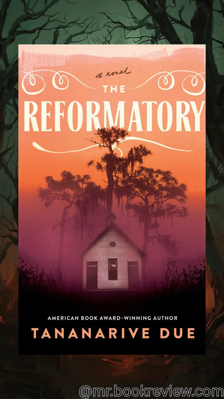 The Reformatory by Tananarive Due