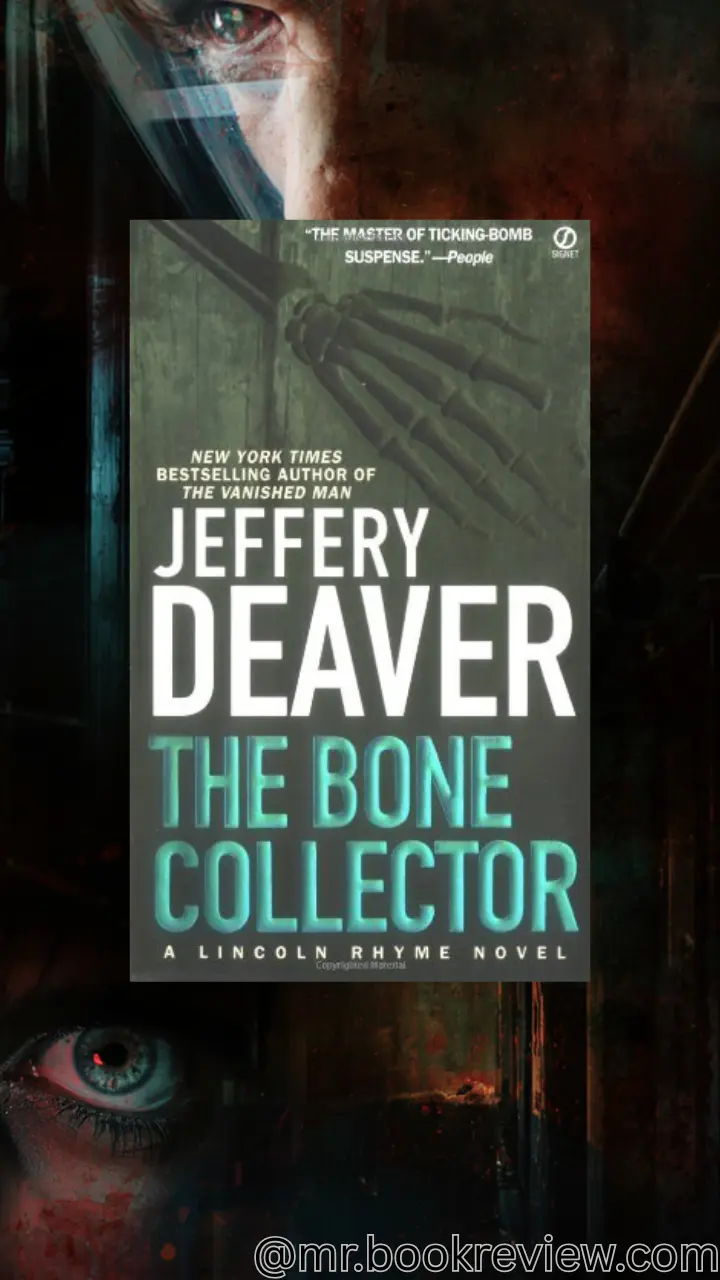 The Bone Collector by Jeffery Deaver