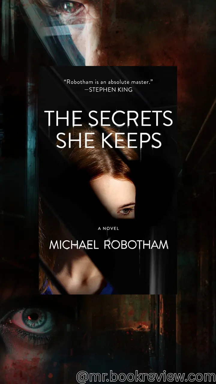 The Secrets She Keeps by Michael Robotham