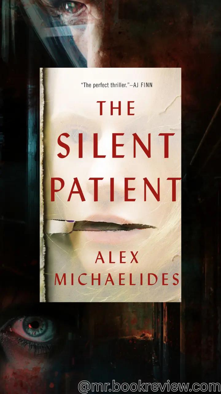 The Silent Patient by Alex Michaelides