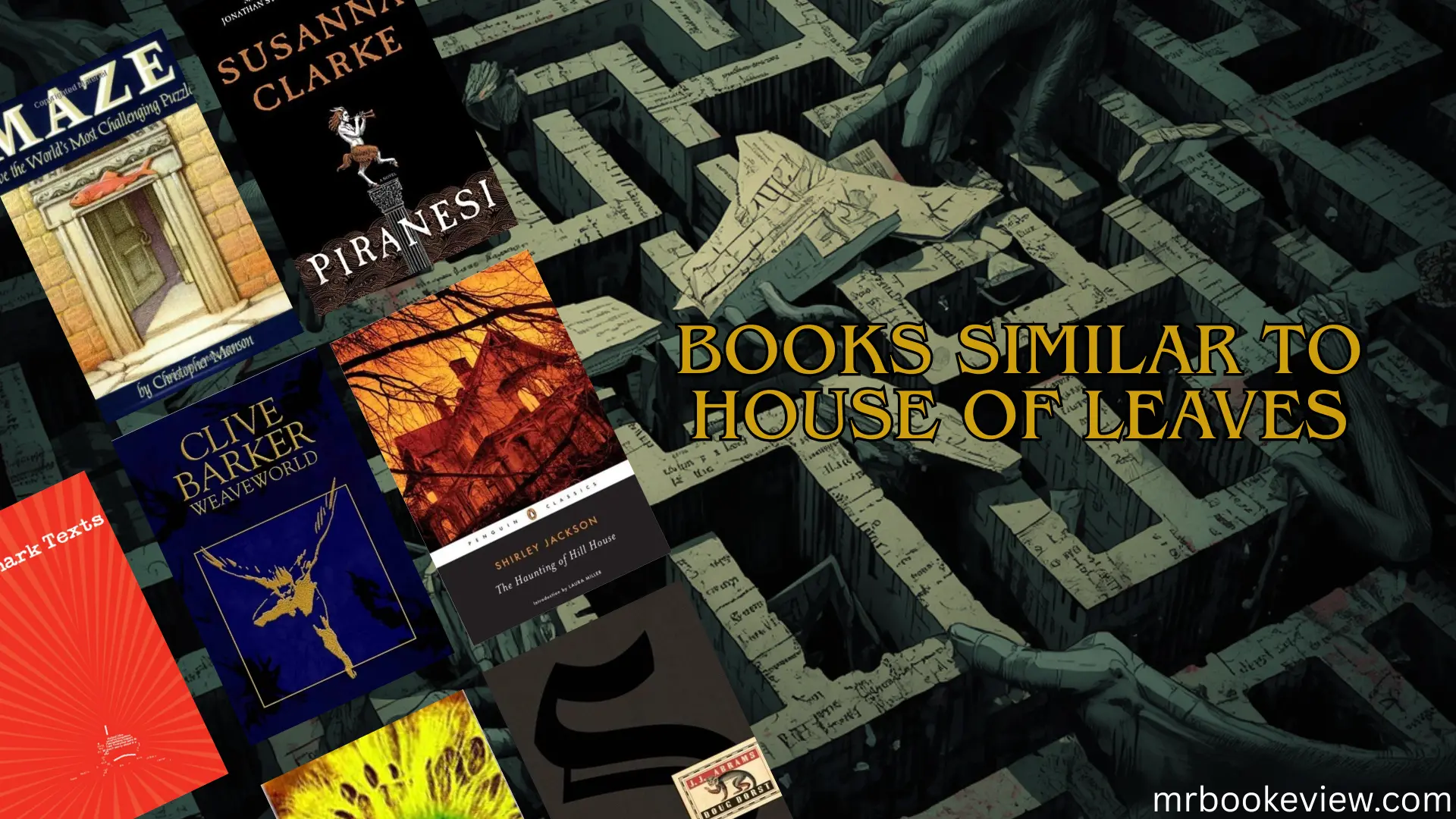 15 Books Like House of Leaves