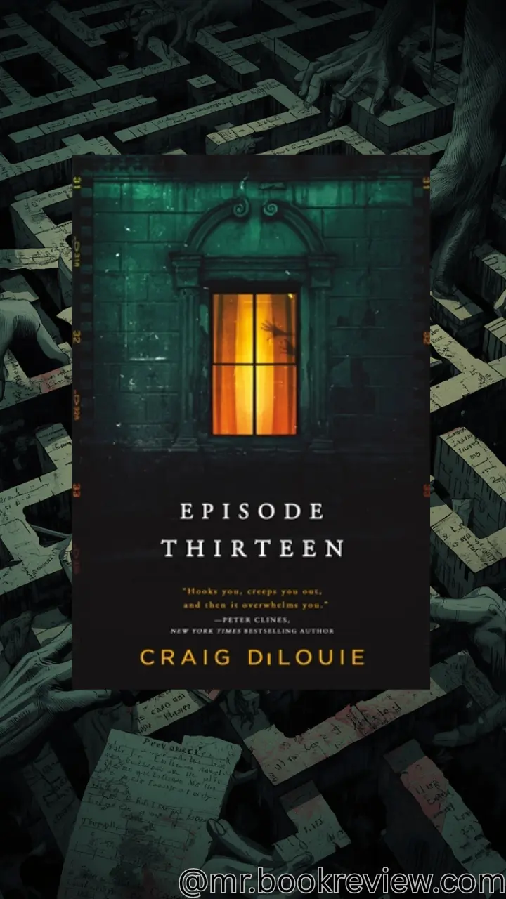 Episode Thirteen by Craig DiLouie
