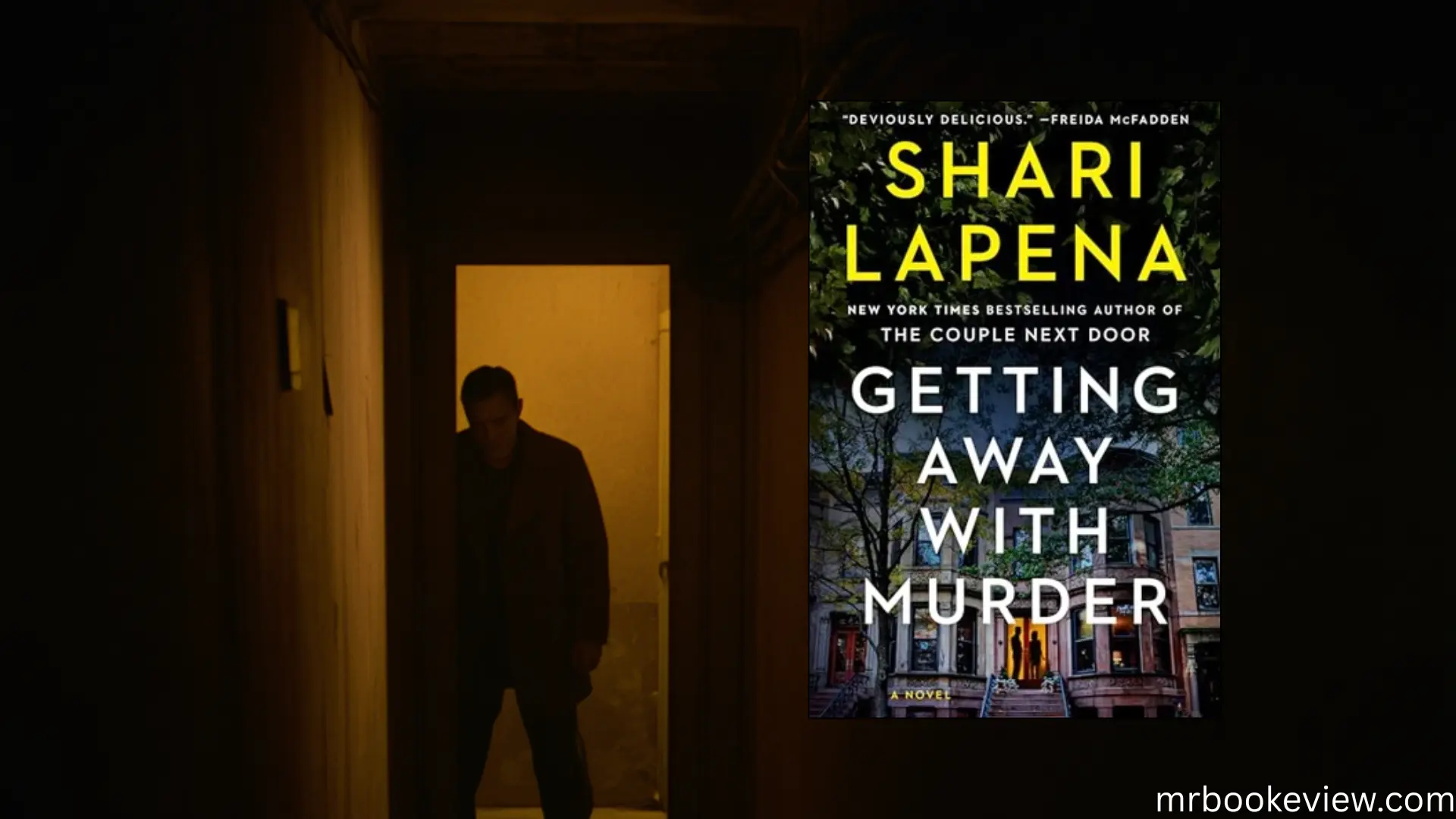 Getting Away with Murder by Shari Lapena