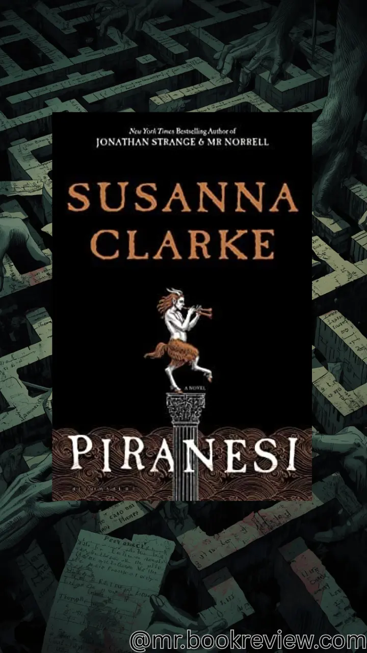 Piranesi by Susanna Clarke