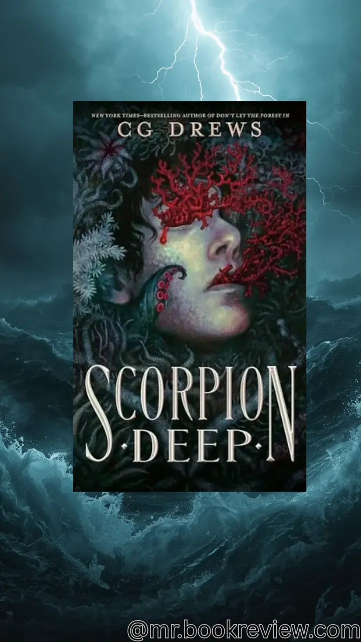 Scorpion Deep by C.G. Drews